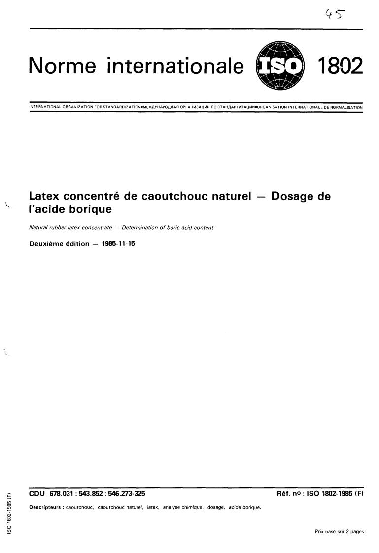 ISO 1802:1985 - Natural rubber latex concentrate — Determination of boric acid content
Released:11/7/1985