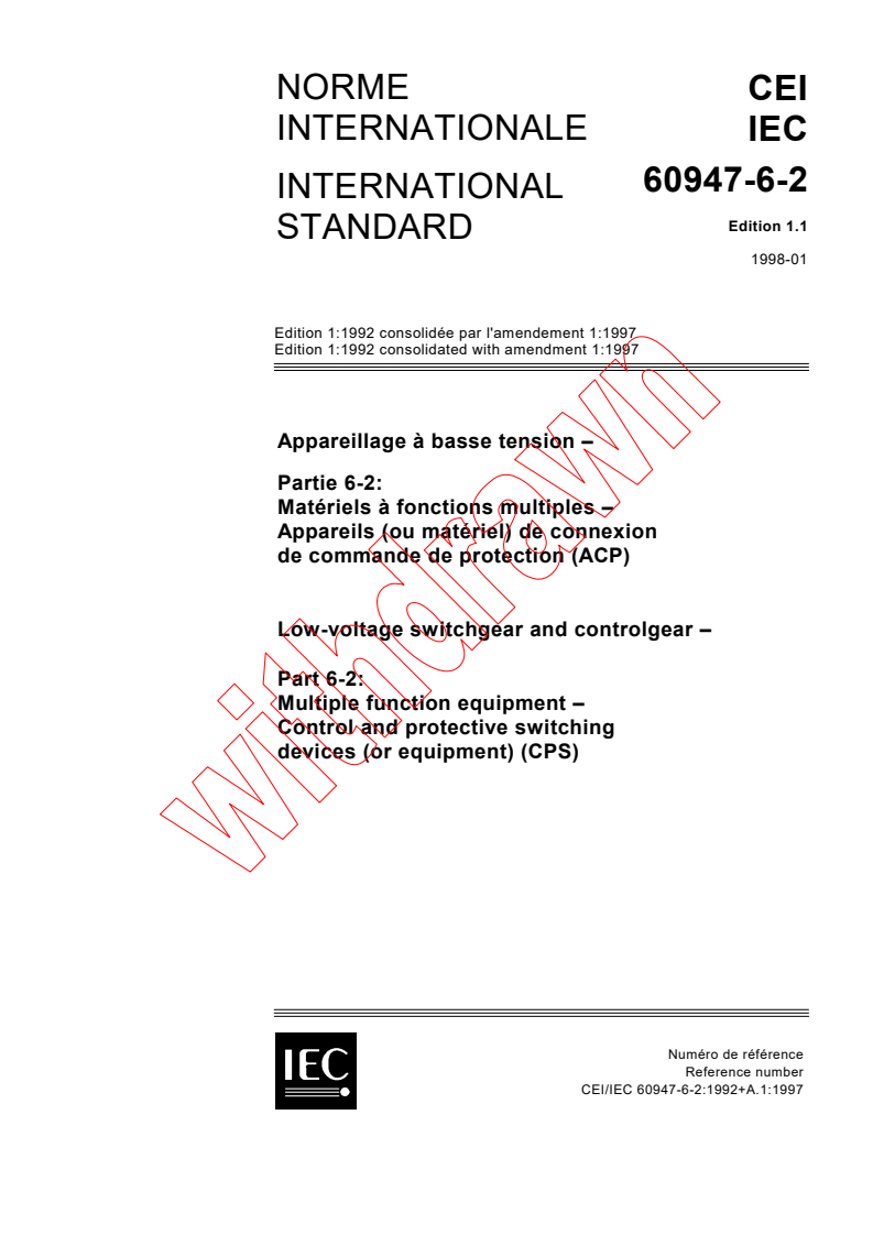 IEC 60947-6-2:1992+AMD1:1997 CSV - Low-voltage switchgear and controlgear - Part 6-2: Multiple function equipment - Control and protective switching devices (or equipment) (CPS)
Released:1/15/1998
Isbn:2831841712