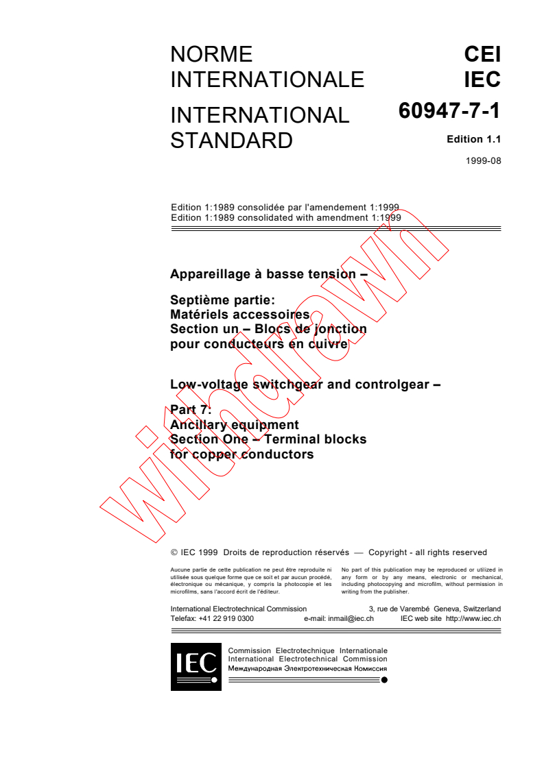 IEC 60947-7-1:1989+AMD1:1999 CSV - Low-voltage switchgear and controlgear - Part 7: Ancillary equipment - Section 1: Terminal blocks for copper conductors
Released:8/13/1999
Isbn:2831848660