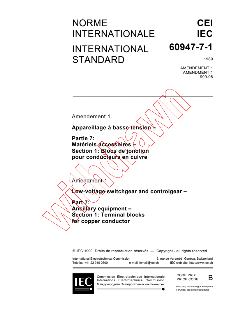 IEC 60947-7-1:1989/AMD1:1999 - Amendment 1 - Low-voltage switchgear and controlgear. Part 7: Ancillary equipment - Section One: Terminal blocks for copper conductors
Released:6/17/1999
Isbn:2831848261