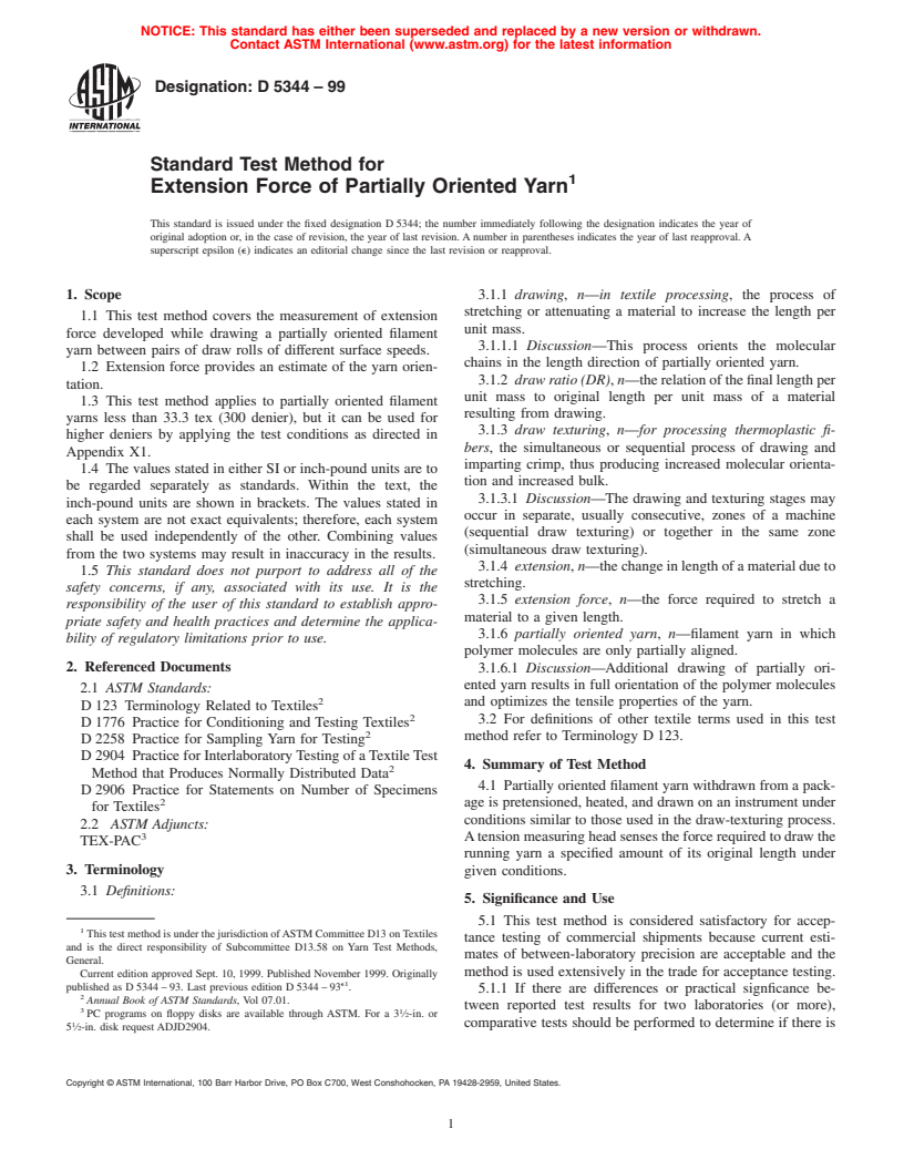 ASTM D5344-99 - Standard Test Method for Extension Force of Partially Oriented Yarn