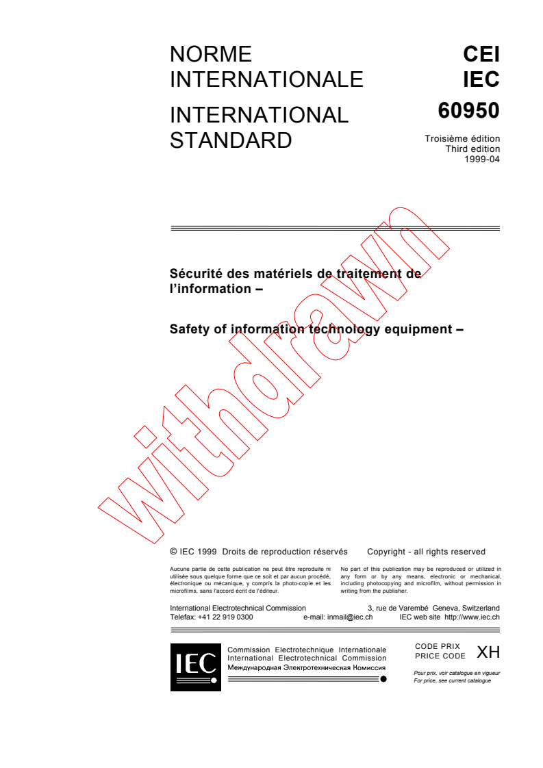 IEC 60950:1999 - Safety of information technology equipment
Released:4/12/1999
Isbn:2831847176