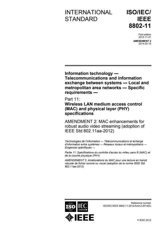ISO/IEC/IEEE 8802-11:2012/Amd 2:2014 - MAC enhancements for robust audio video streaming (adoption of IEEE Std 802.11aa-2012)