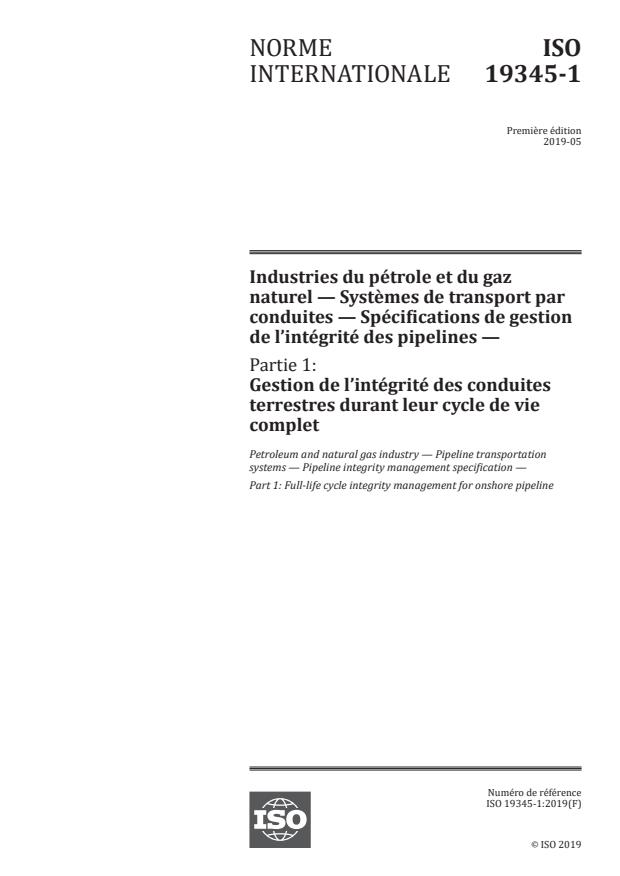 ISO 19345-1:2019 - Industries du pétrole et du gaz naturel -- Systemes de transport par conduites -- Spécifications de gestion de l’intégrité des pipelines