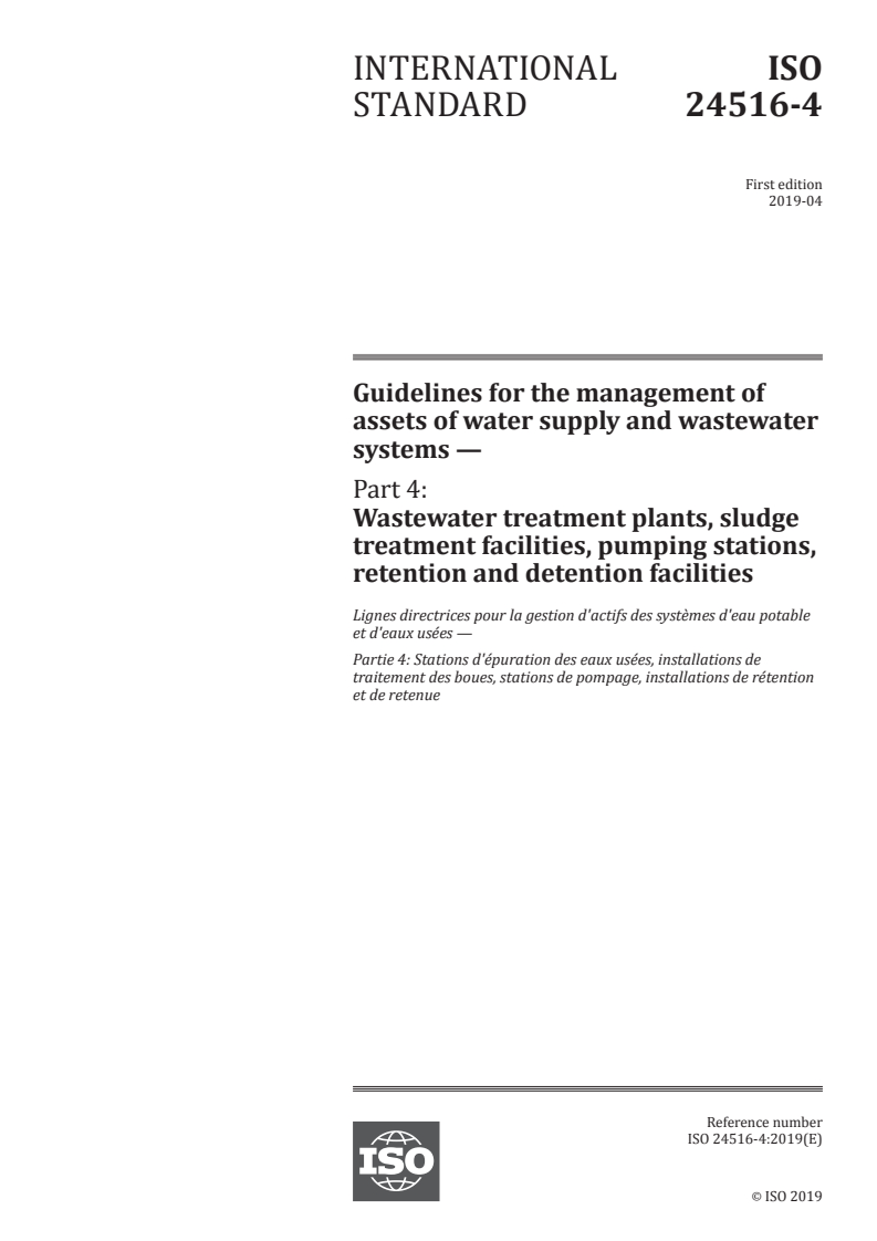 ISO 24516-4:2019 - Guidelines for the management of assets of water supply and wastewater systems — Part 4: Wastewater treatment plants, sludge treatment facilities, pumping stations, retention and detention facilities
Released:4/24/2019