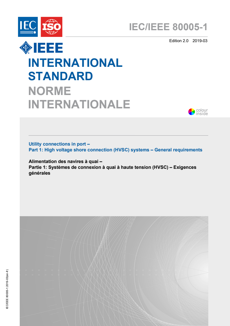 IEC/IEEE 80005-1:2019 - Alimentation des navires à quai — Partie 1: Systèmes de connexion à quai à haute tension — Exigences générales
Released:10/25/2024