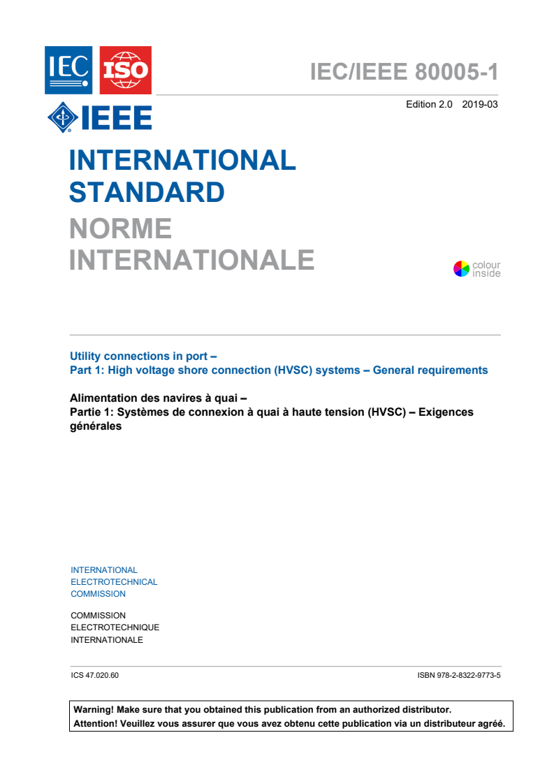 IEC/IEEE 80005-1:2019 - Alimentation des navires à quai — Partie 1: Systèmes de connexion à quai à haute tension — Exigences générales
Released:10/25/2024