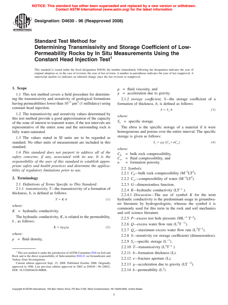 ASTM D4630-96(2008) - Standard Test Method for Determining Transmissivity and Storage Coefficient of Low-Permeability Rocks by In Situ Measurements Using the Constant Head Injection Test (Withdrawn 2017)