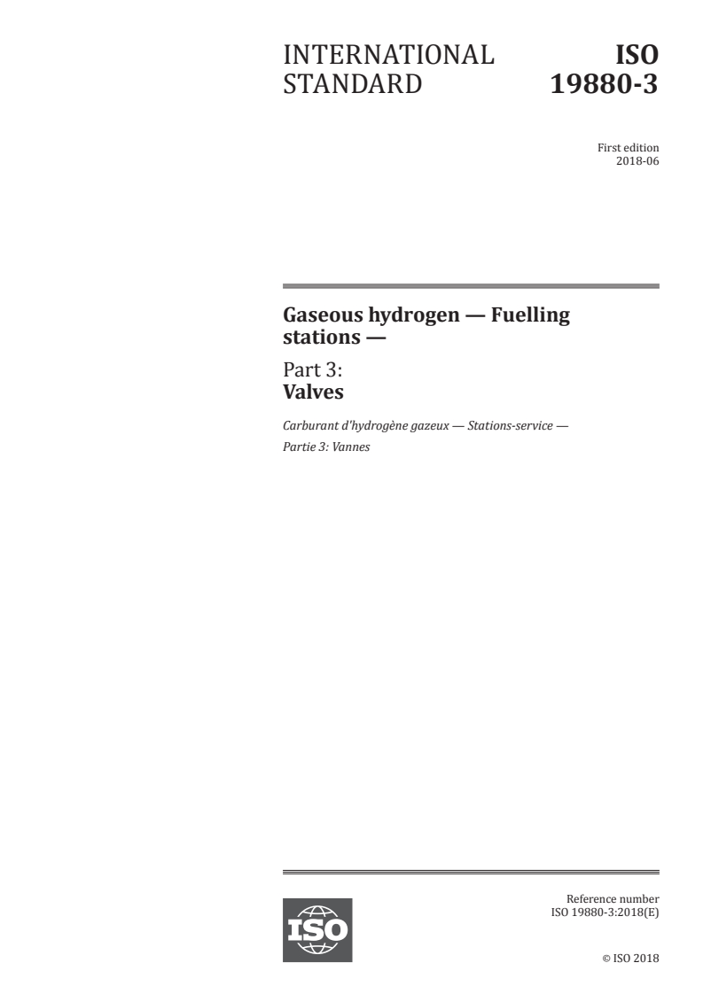 ISO 19880-3:2018 - Gaseous hydrogen — Fuelling stations — Part 3: Valves
Released:6/11/2018