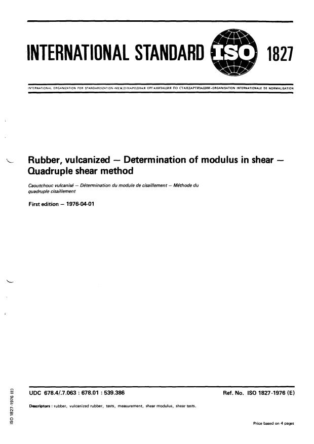 ISO 1827:1976 - Rubber, vulcanized -- Determination of modulus in shear -- Quadruple shear method