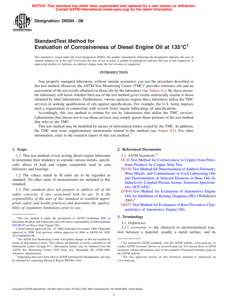 ASTM D6594-08 - Standard Test Method for Evaluation of Corrosiveness of Diesel Engine Oil at 135&#176;C