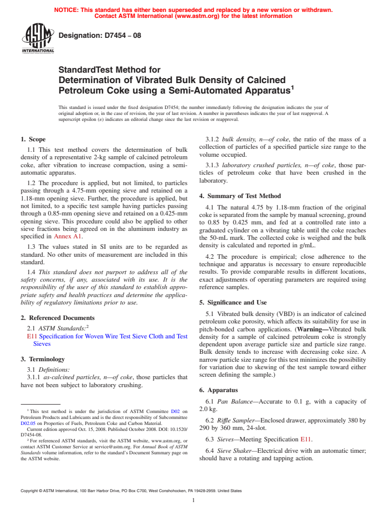 ASTM D7454-08 - Standard Test Method for Determination of Vibrated Bulk Density of Calcined Petroleum Coke using    a Semi-Automated Apparatus