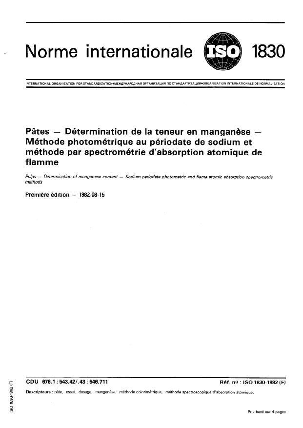ISO 1830:1982 - Pâtes -- Détermination de la teneur en manganese -- Méthode photométrique au périodate de sodium et méthode par spectrométrie d'absorption atomique de flamme