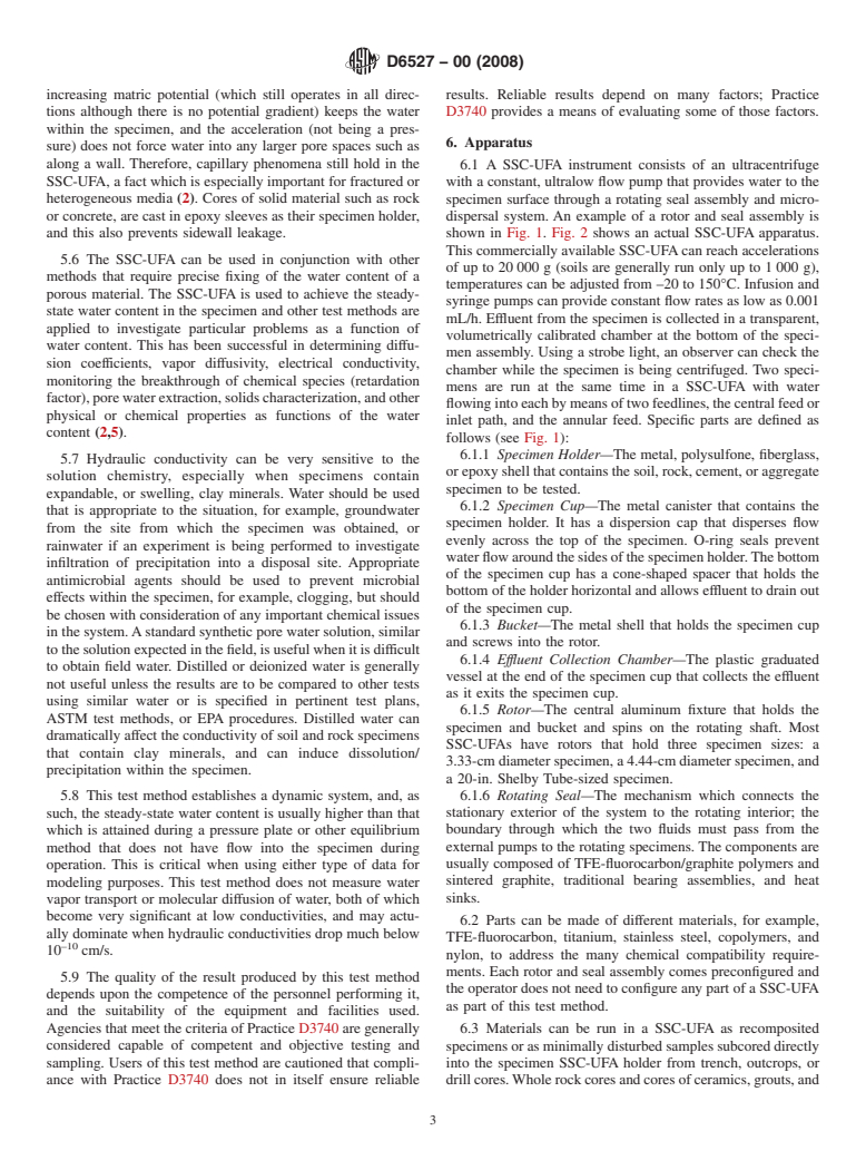 ASTM D6527-00(2008) - Standard Test Method for Determining Unsaturated and Saturated Hydraulic Conductivity in Porous Media by Steady-State Centrifugation (Withdrawn 2017)