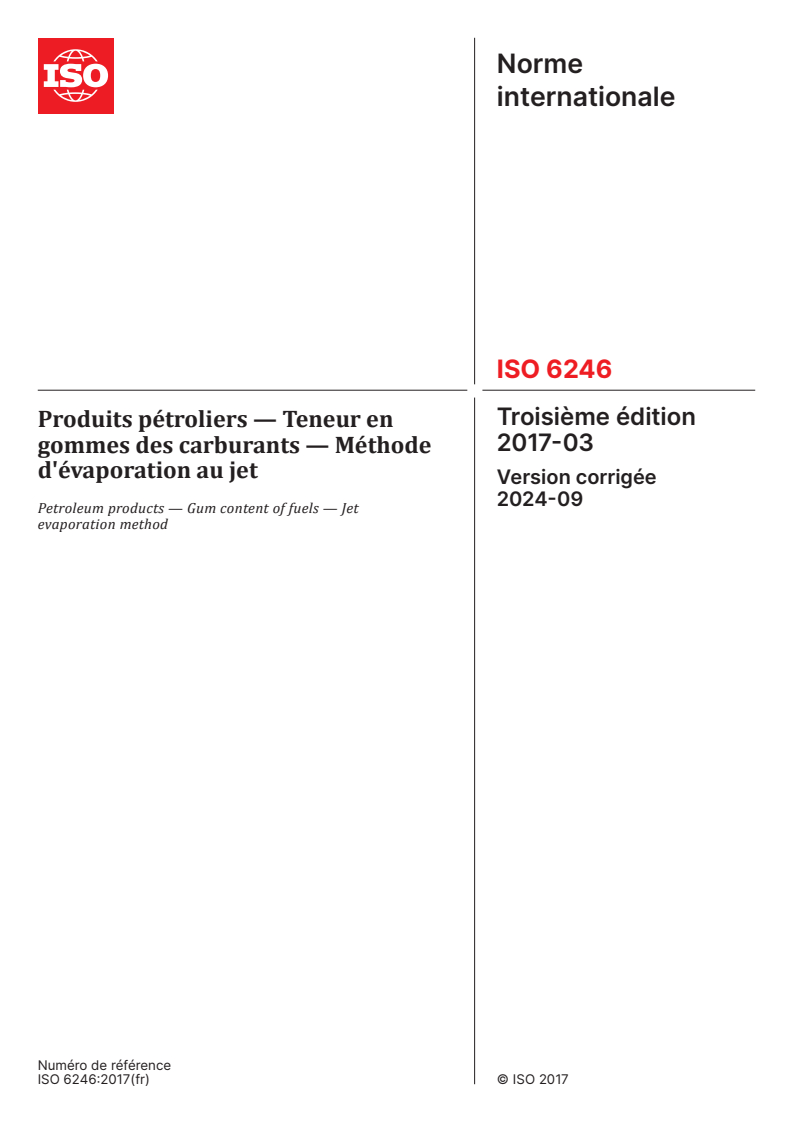 ISO 6246:2017 - Produits pétroliers — Teneur en gommes des carburants — Méthode d'évaporation au jet
Released:9/11/2024