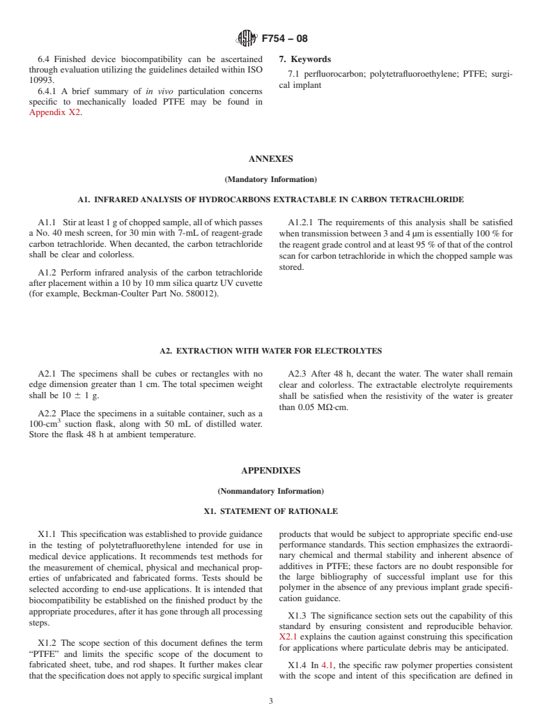 ASTM F754-08 - Standard Specification for  Implantable Polytetrafluoroethylene (PTFE) Sheet, Tube, and Rod Shapes Fabricated from Granular Molding Powders