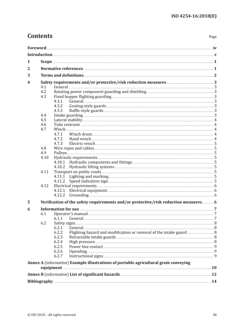ISO 4254-16:2018 ISO 4254-16:2018 - Agricultural machinery — Safety — Part 16: Portable agricultural grain augers
Released:11/26/2018 - Page 3 preview