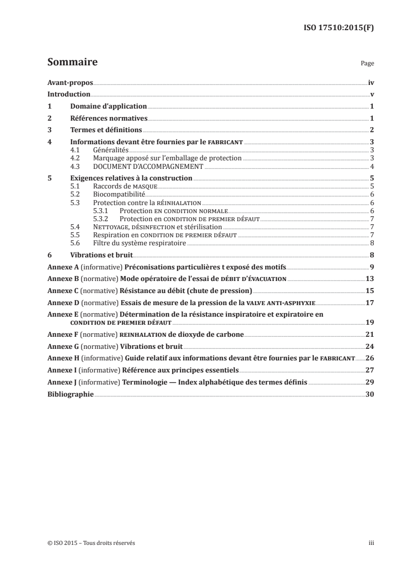 ISO 17510:2015 ISO 17510:2015 - Dispositifs médicaux — Thérapie respiratoire de l'apnée du sommeil — Masques et accessoires d'application
Released:7/23/2015