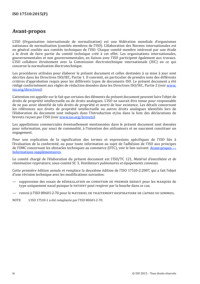 ISO 17510:2015 ISO 17510:2015 - Dispositifs médicaux — Thérapie respiratoire de l'apnée du sommeil — Masques et accessoires d'application
Released:7/23/2015 - Page 4 preview