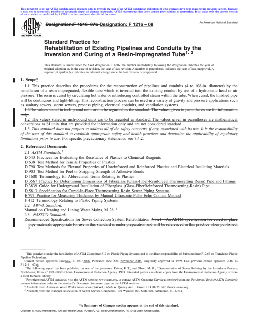 REDLINE ASTM F1216-08 - Standard Practice for Rehabilitation of Existing Pipelines and Conduits by the Inversion and Curing of a Resin-Impregnated Tube