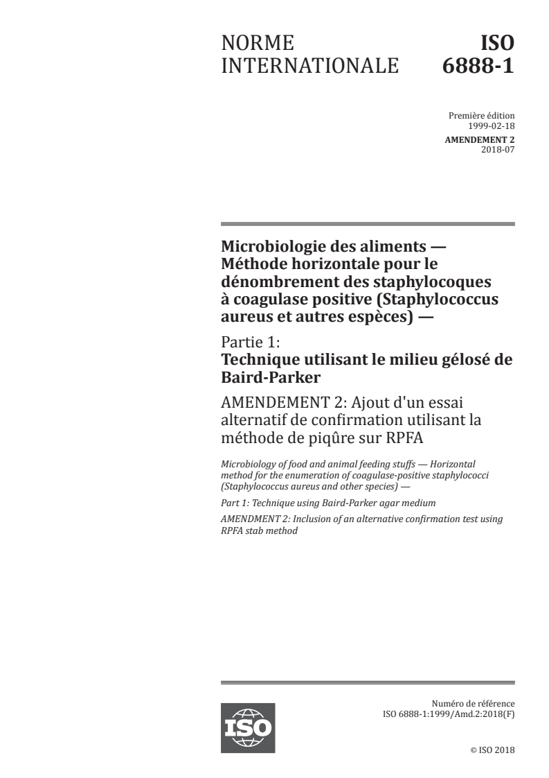 ISO 6888-1:1999/Amd 2:2018 ISO 6888-1:1999/Amd 2:2018 - Microbiologie des aliments — Méthode horizontale pour le dénombrement des staphylocoques à coagulase positive (Staphylococcus aureus et autres espèces) — Partie 1: Technique utilisant le milieu gélosé de Baird-Parker — Amendement 2: Ajout d'un essai alternatif de confirmation utilisant la méthode de piqûre sur RPFA
Released:7/4/2018