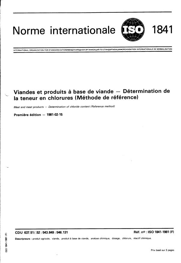 ISO 1841:1981 - Viandes et produits a base de viande -- Détermination de la teneur en chlorures (Méthode de référence)