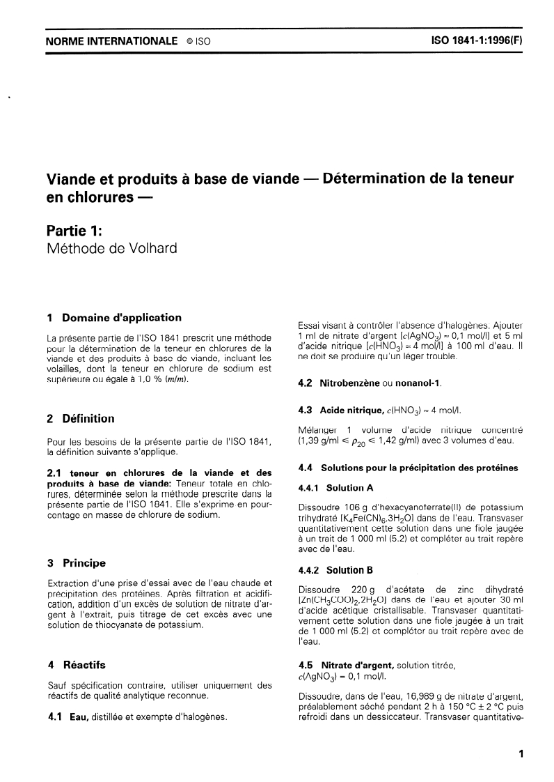ISO 1841-1:1996 - Viande et produits à base de viande — Détermination de la teneur en chlorures — Partie 1: Méthode de Volhard
Released:6/27/1996