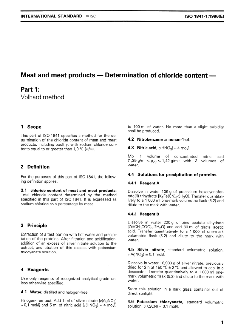 ISO 1841-1:1996 - Meat and meat products — Determination of chloride content — Part 1: Volhard method
Released:6/27/1996