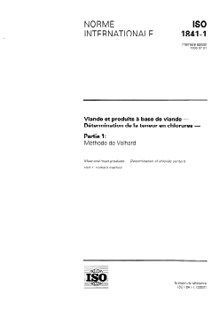 ISO 1841-1:1996 - Viande et produits à base de viande — Détermination de la teneur en chlorures — Partie 1: Méthode de Volhard
Released:6/27/1996 - Page 1 preview