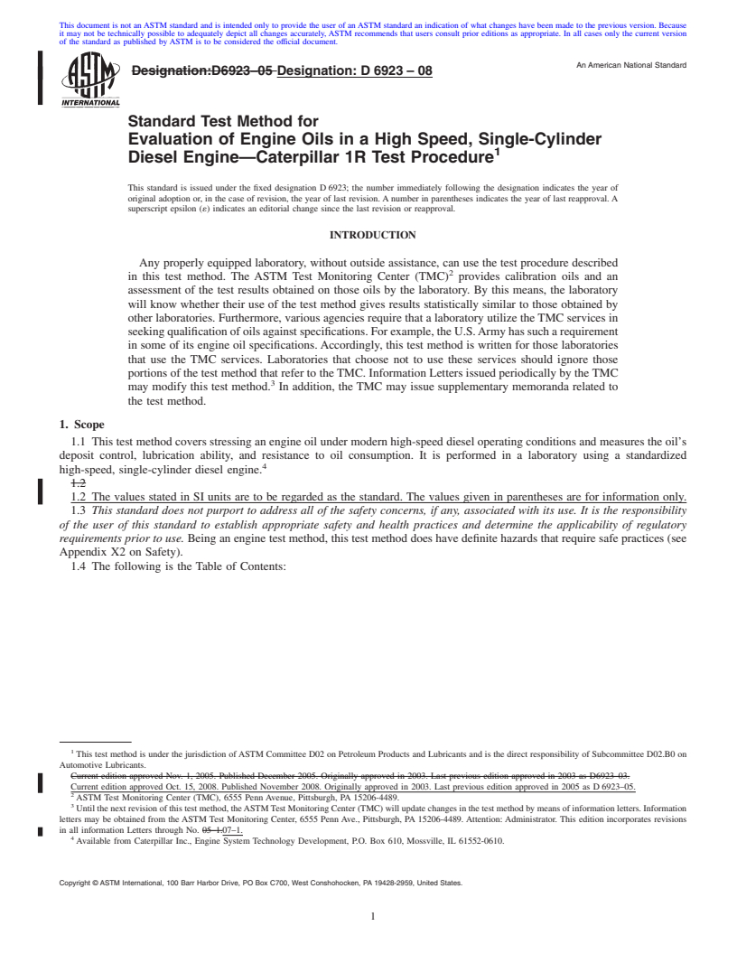 REDLINE ASTM D6923-08 - Standard Test Method for Evaluation of Engine Oils in a High Speed, Single-Cylinder Diesel Engine&#8212;Caterpillar 1R Test Procedure