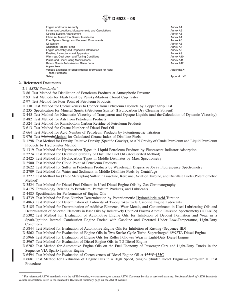 REDLINE ASTM D6923-08 - Standard Test Method for Evaluation of Engine Oils in a High Speed, Single-Cylinder Diesel Engine&#8212;Caterpillar 1R Test Procedure