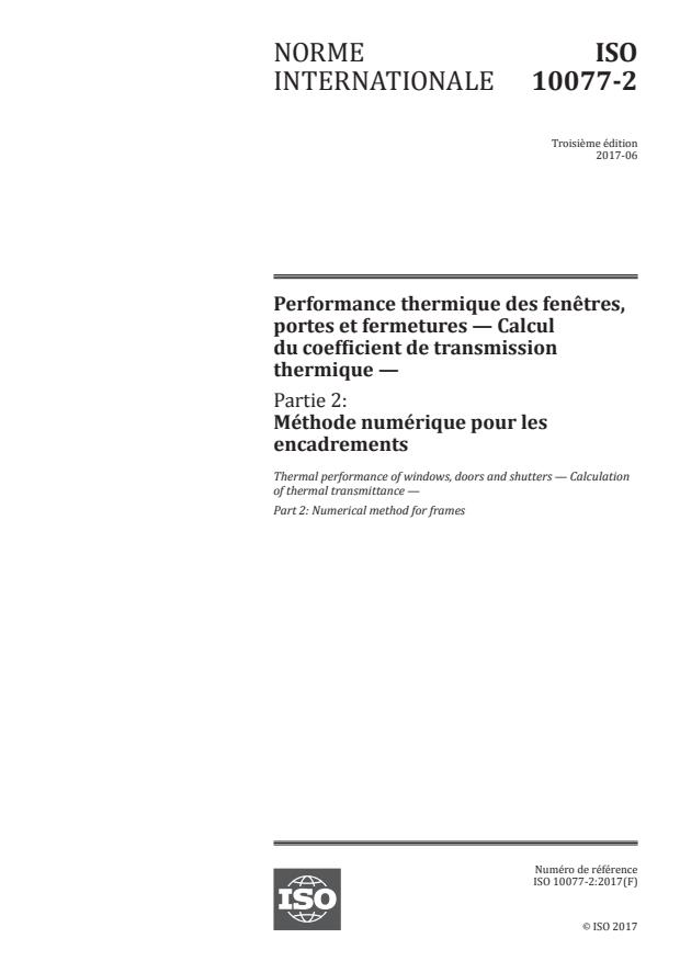 ISO 10077-2:2017 - Performance thermique des fenetres, portes et fermetures -- Calcul du coefficient de transmission thermique