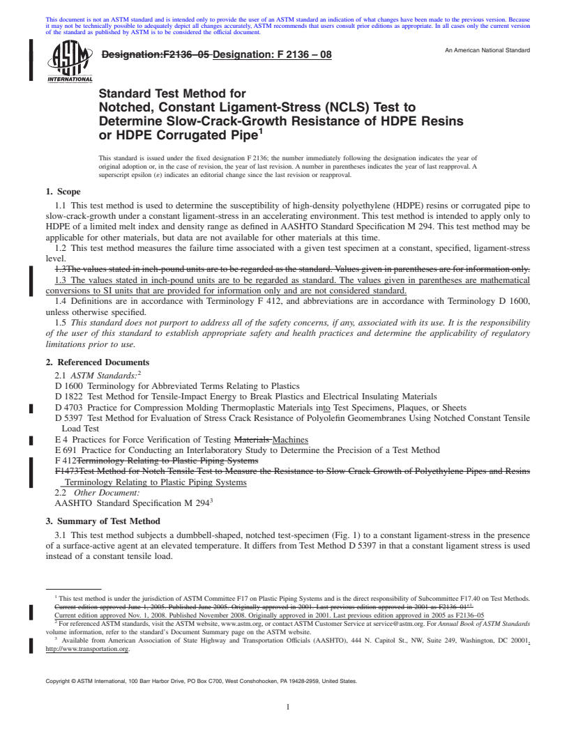 REDLINE ASTM F2136-08 - Standard Test Method for Notched, Constant Ligament-Stress (NCLS) Test to Determine Slow-Crack-Growth Resistance of HDPE Resins or HDPE Corrugated Pipe