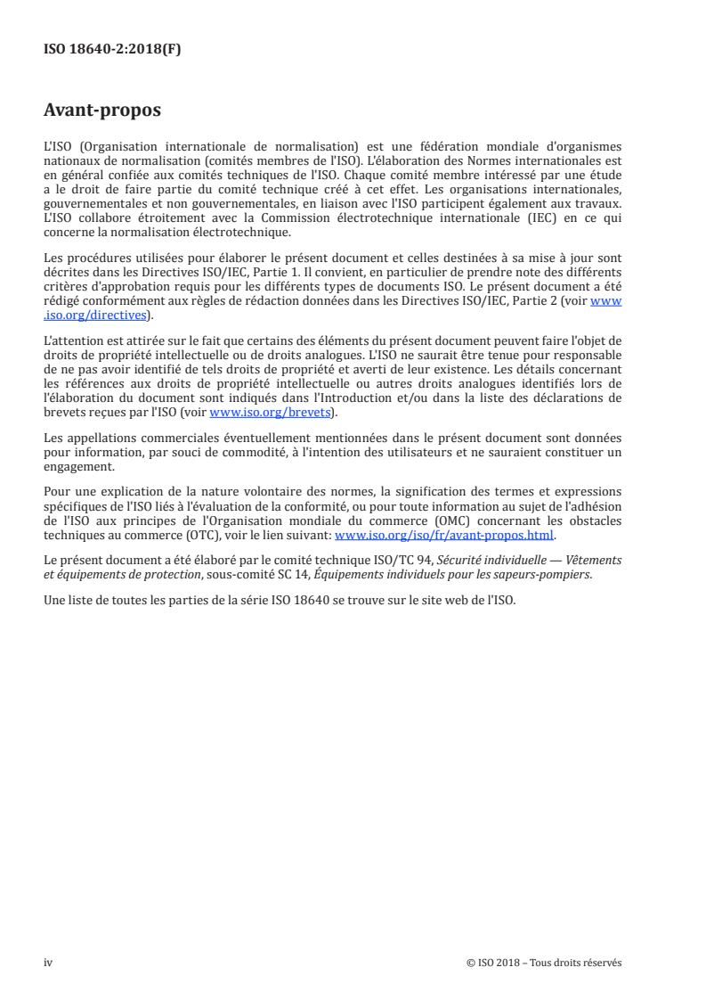 ISO 18640-2:2018 ISO 18640-2:2018 - Vêtements de protection pour sapeurs-pompiers — Impact physiologique — Partie 2: Détermination de la charge thermo physiologique provoquée par les vêtements de protection portés par les sapeurs-pompiers
Released:11/29/2018 - Page 4 preview