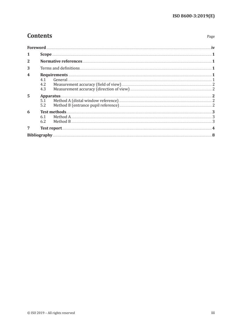 ISO 8600-3:2019 - Endoscopes — Medical endoscopes and endotherapy devices — Part 3: Determination of field of view and direction of view of endoscopes with optics
Released:7/29/2019