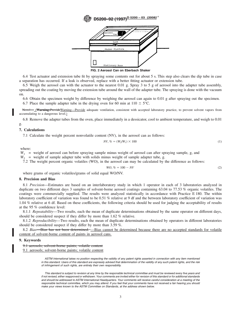 REDLINE ASTM D5200-03(2008)e1 - Standard Test Method for Determination of Weight Percent Volatile Content of Solvent-Borne Paints in Aerosol Cans