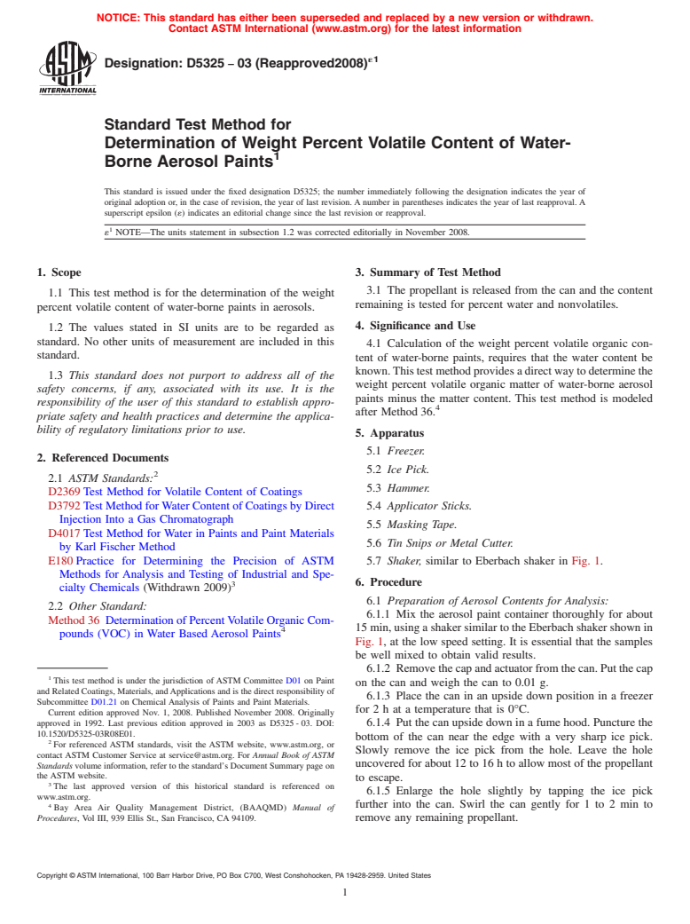 ASTM D5325-03(2008)e1 - Standard Test Method for Determination of Weight Percent Volatile Content of Water-Borne Aerosol Paints