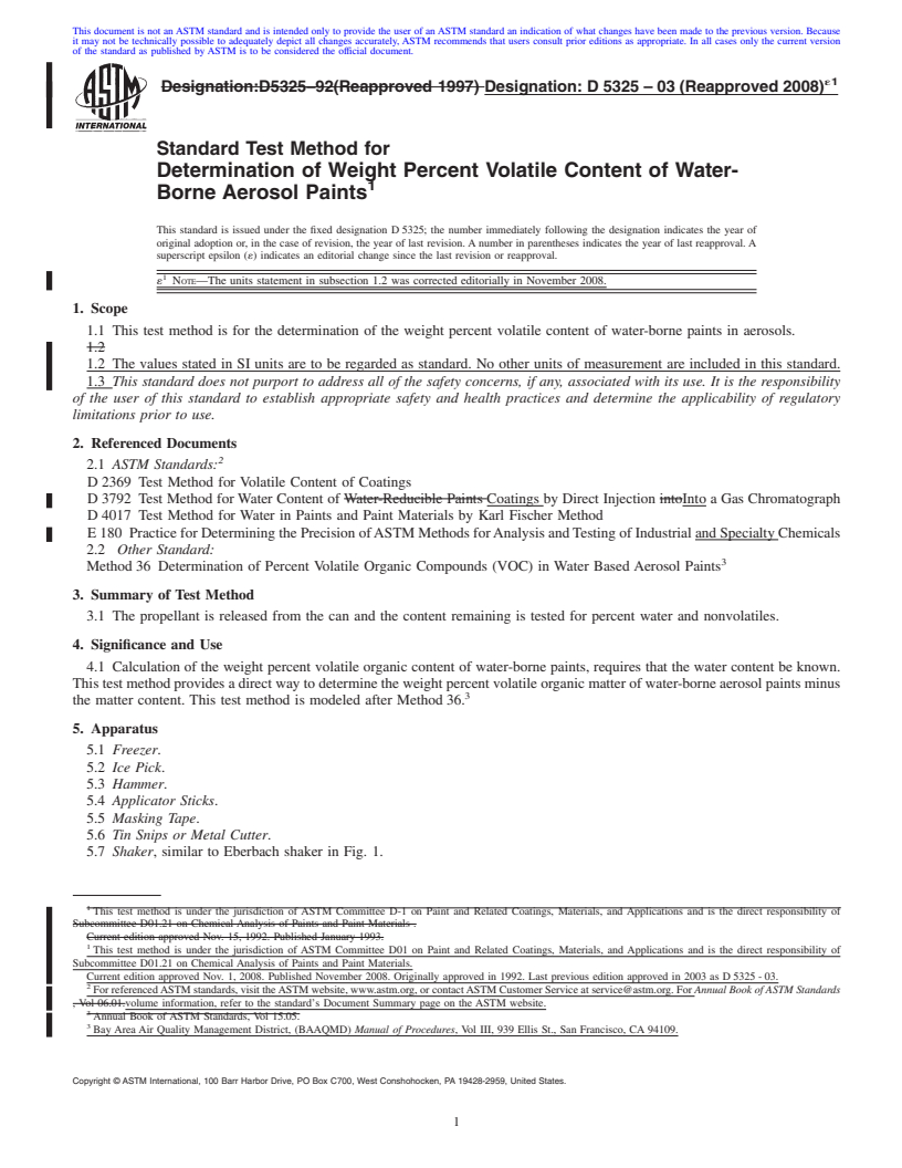 REDLINE ASTM D5325-03(2008)e1 - Standard Test Method for Determination of Weight Percent Volatile Content of Water-Borne Aerosol Paints