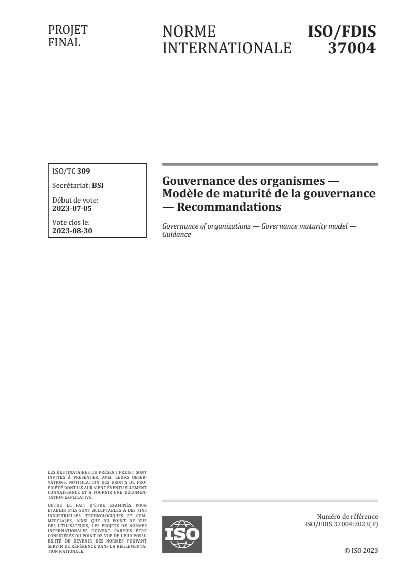 ISO 37004:2023 - Gouvernance des organismes — Modèle de maturité de la gouvernance — Recommandations
Released:25. 07. 2023