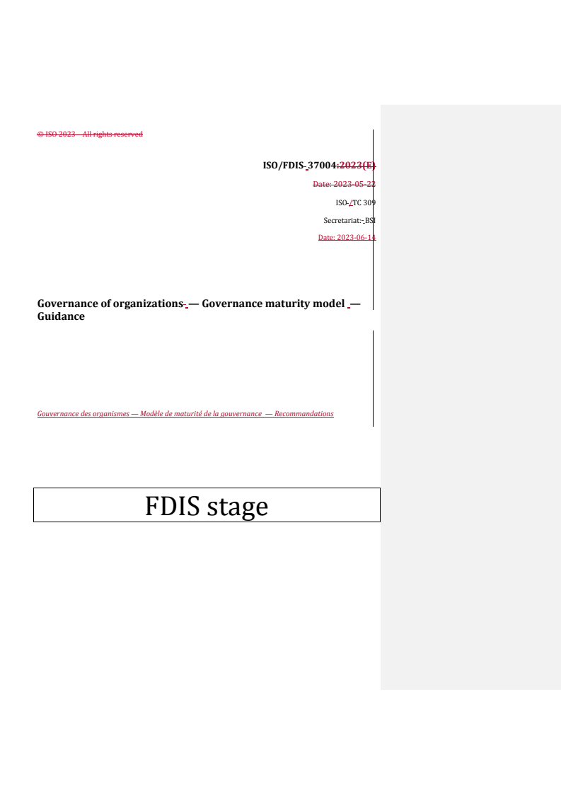 REDLINE ISO 37004:2023 - Governance of organizations — Governance maturity model — Guidance
Released:21. 06. 2023