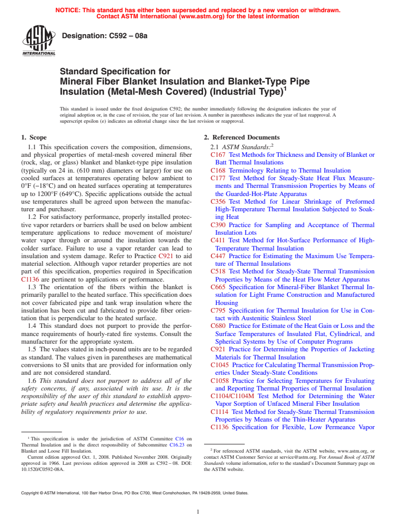 ASTM C592-08a - Standard Specification for Mineral Fiber Blanket Insulation and Blanket-Type Pipe Insulation (Metal-Mesh Covered) (Industrial Type)