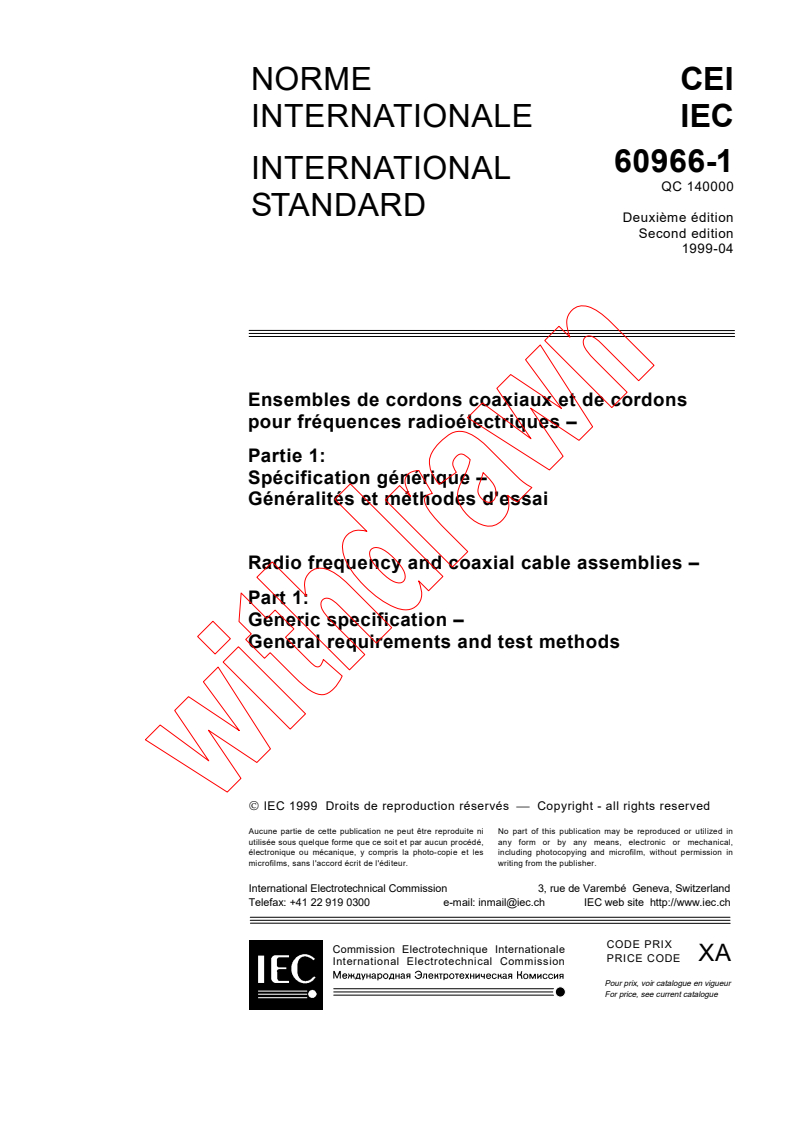 IEC 60966-1:1999 - Radio frequency and coaxial cable assemblies - Part 1: Generic specification - General requirements and test methods
Released:4/23/1999
Isbn:2831847192