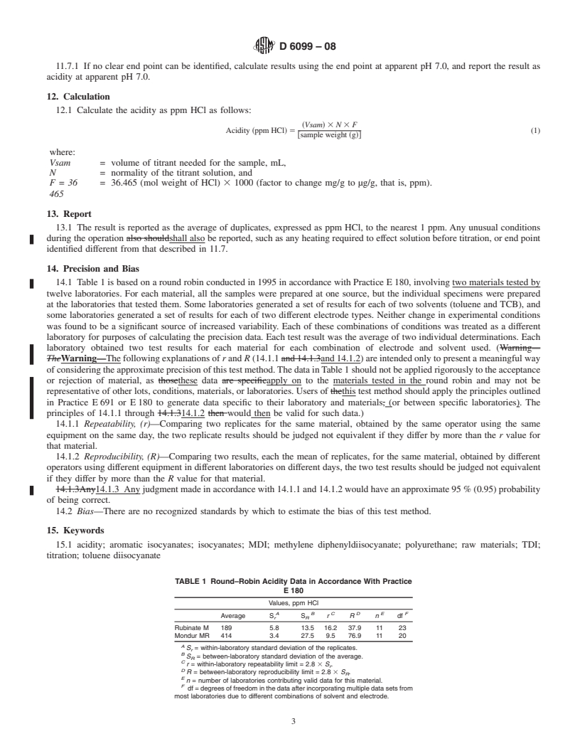 REDLINE ASTM D6099-08 - Standard Test Method for Polyurethane Raw Materials: Determination of Acidity in Moderate to High Acidity Aromatic Isocyanates