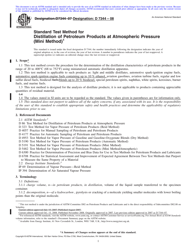 REDLINE ASTM D7344-08 - Standard Test Method for Distillation of Petroleum Products at Atmospheric Pressure (Mini Method)