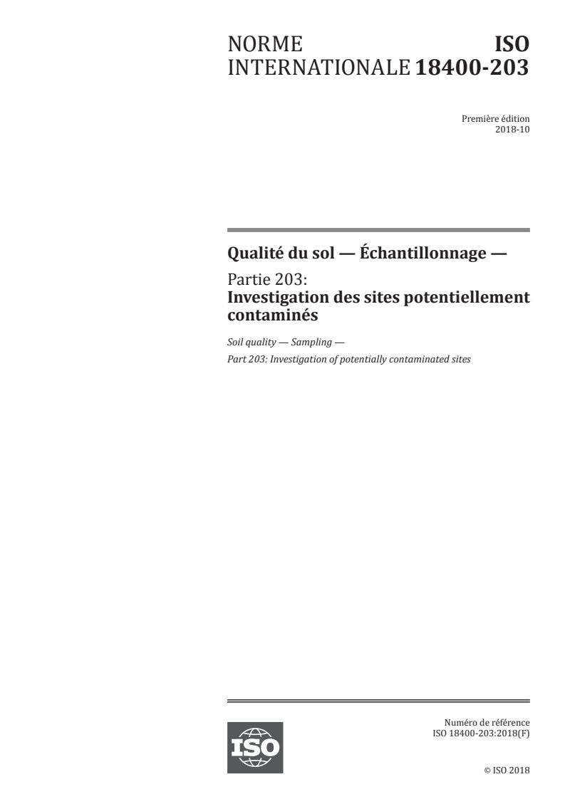 ISO 18400-203:2018 - Qualité du sol — Échantillonnage — Partie 203: Investigation des sites potentiellement contaminés
Released:10/15/2018