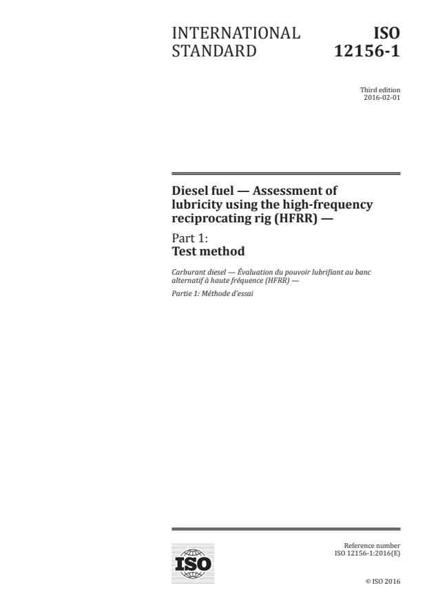 ISO 12156-1:2016 - Diesel fuel -- Assessment of lubricity using the high-frequency reciprocating rig (HFRR)