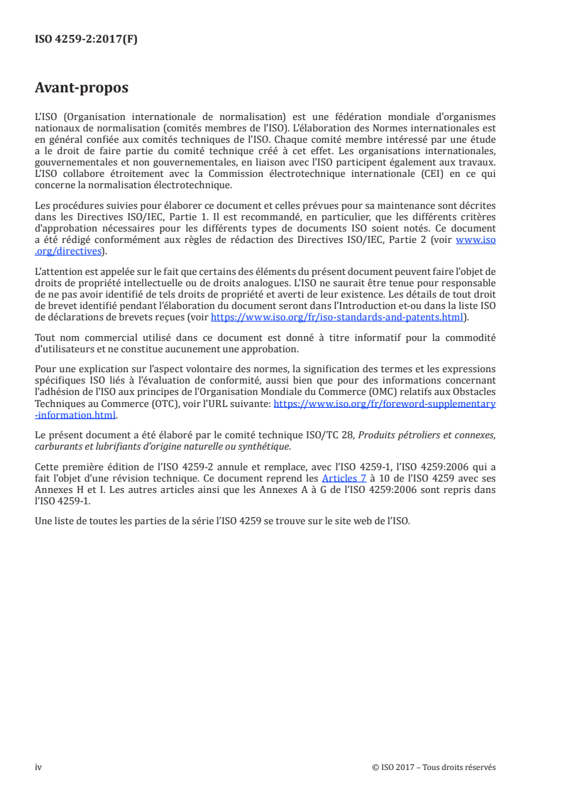 ISO 4259-2:2017 ISO 4259-2:2017 - Produits pétroliers et connexes — Fidélité des méthodes de mesure et de leurs résultats — Partie 2: Application des valeurs de fidélité relatives aux méthodes d'essai
Released:12/7/2018 - Page 4 preview