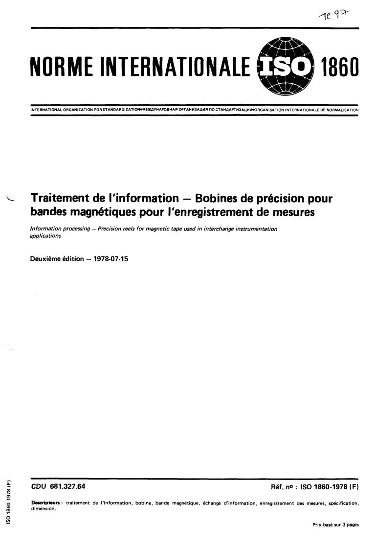 ISO 1860:1978 - Information processing — Precision reels for magnetic tape used in interchange instrumentation applications
Released:7/1/1978