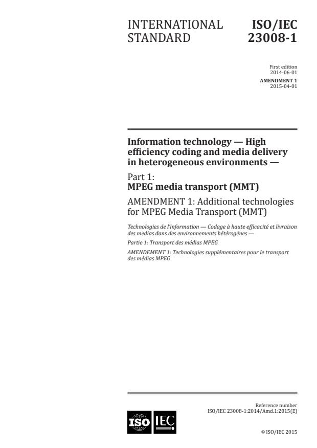ISO/IEC 23008-1:2014/Amd 1:2015 - Additional technologies for MPEG Media Transport (MMT)