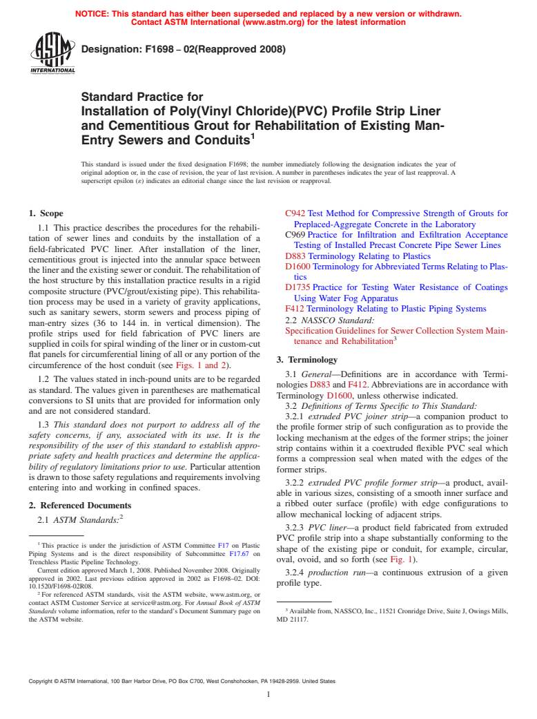 ASTM F1698-02(2008) - Standard Practice for Installation of Poly(Vinyl Chloride)(PVC) Profile Strip Liner and Cementitious Grout for Rehabilitation of Existing Man-Entry Sewers and Conduits